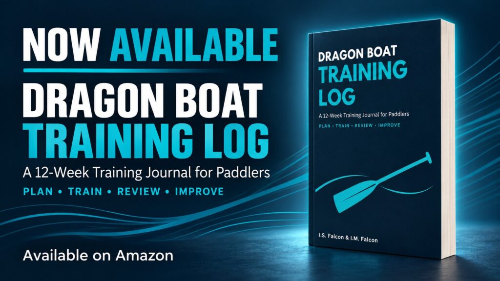 Dragon Boat Training Log 12-week training journal for paddlers